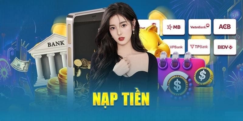 Cần lưu ý gì khi nạp tiền nhà cái?