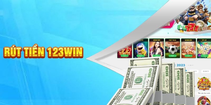 Rút tiền tại 123win