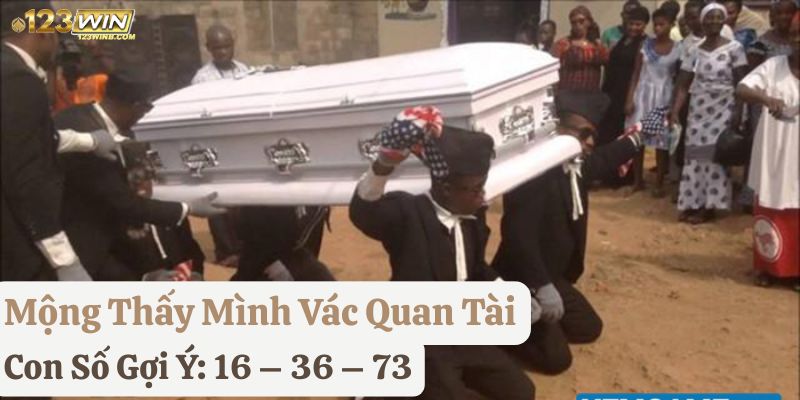 nằm mơ quan tài 123win