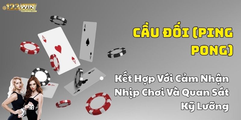 cách chơi baccarat luôn thắng 123win