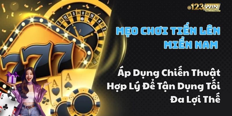 luật tiến lên miền nam 123win
