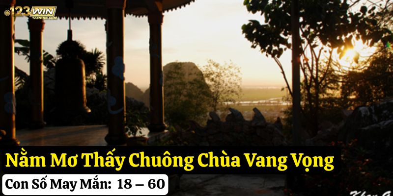 nằm mơ thấy chuông chùa