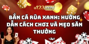 bắn cá rùa xanh 123win thumb