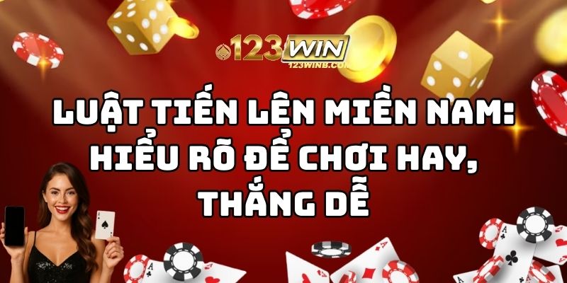 luật tiến lên miền nam 123win thumb