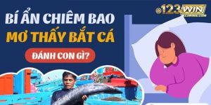mơ bắt cá bằng tay đánh con gì 123win
