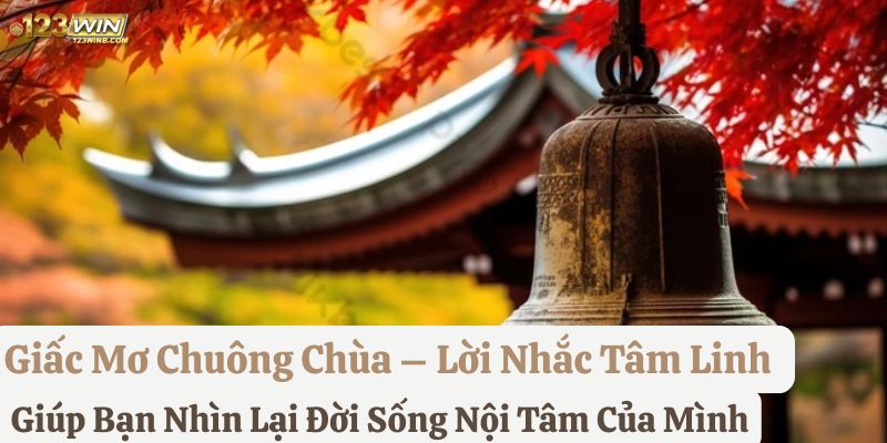 mơ thấy chuông chùa
