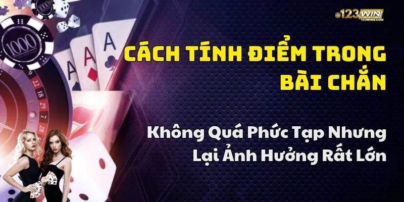 luật chơi chắn cơ bản 123win