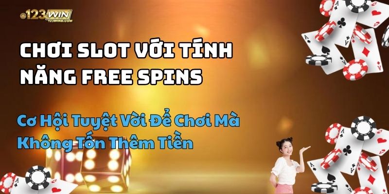 thủ thuật quay slot dễ trúng thưởng 123win