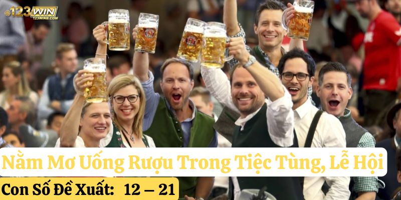 nằm mơ uống rượu 123win