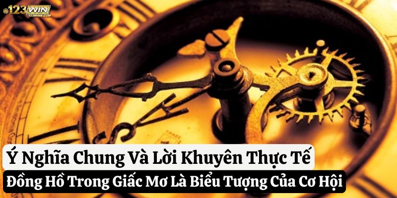 nằm mơ thấy đồng hồ 123win