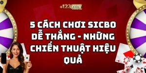 cách chơi sicbo dễ thắng 123win thumb