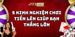 kinh nghiệm chơi tiến lên 123win thumb