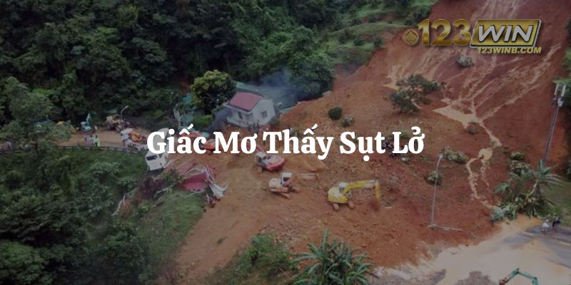 mơ thấy sụt lở 123win thumb