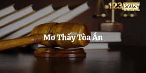 mơ thấy tòa án 123win thumb