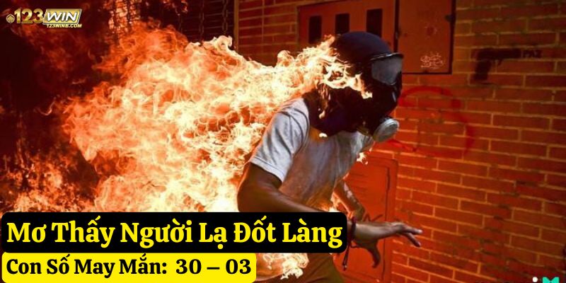 nằm mơ người đốt làng