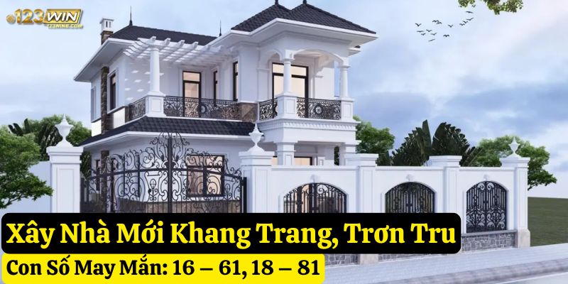 mơ thấy xây nhà 123win